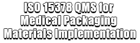 ISO 15378 QMS for Medical Packaging Materials Implementation Logo